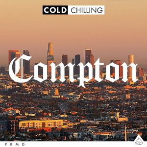 Cold Chilling - Compton