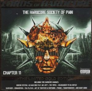 Lords of Hardcore, Chapter 11: The Hardcore Society of Pain