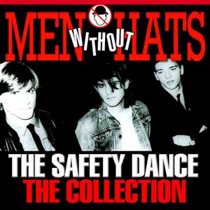 The Safety Dance: The Collection