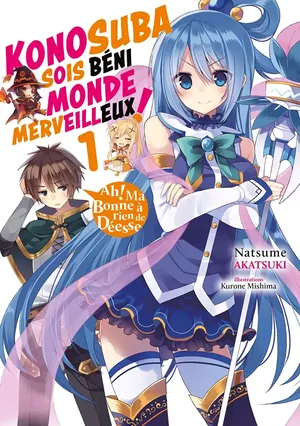 Konosuba : Sois Béni Monde Merveilleux !, tome 1 (light novel)