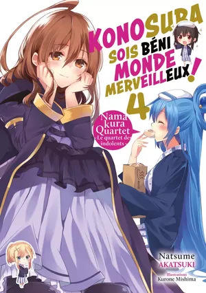 Konosuba : Sois Béni Monde Merveilleux !, tome 4 (light novel)