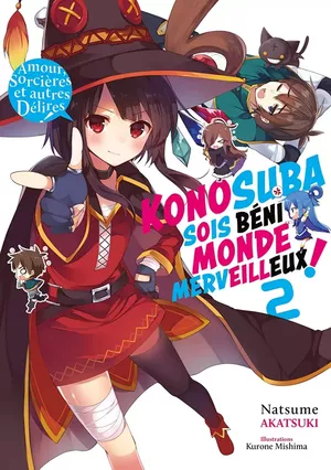 Konosuba : Sois Béni Monde Merveilleux !, tome 2 (light novel)