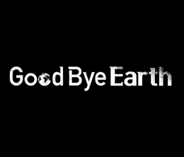 image-https://media.senscritique.com/media/000022148398/0/goodbye_earth.png