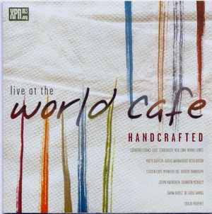 Live at the World Cafe: Handcrafted (Live)