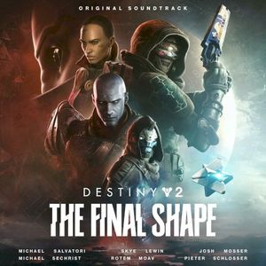 Destiny 2: The Final Shape (Original Game Soundtrack) (OST)
