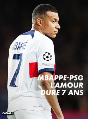 Mbappé-PSG : l'amour dure 7 ans