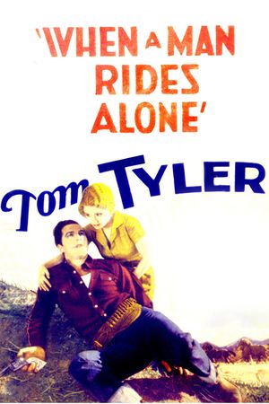 When a Man rides alone