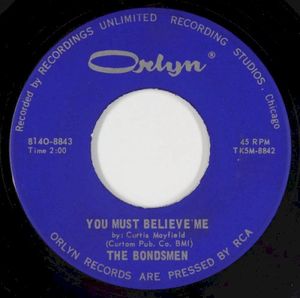 You Must Believe Me / I've Tried And Tried (Single)