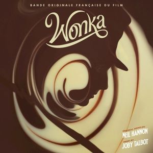 Wonka (Bande Originale Française du Film) (OST)