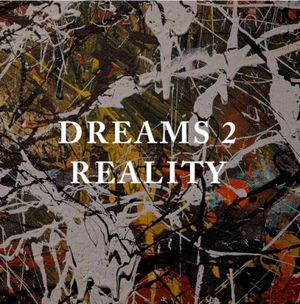 Dreams2Reality (EP)