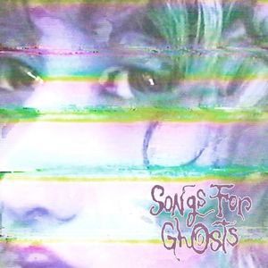 Songs For Ghosts (EP)