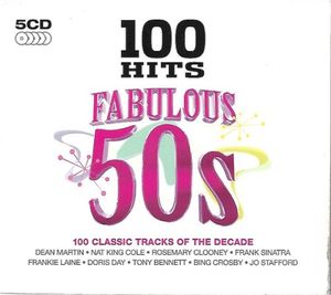100 Hits: Fabulous 50s