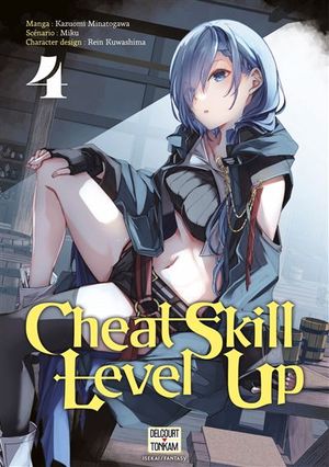 Cheat Skill Level Up, tome 4