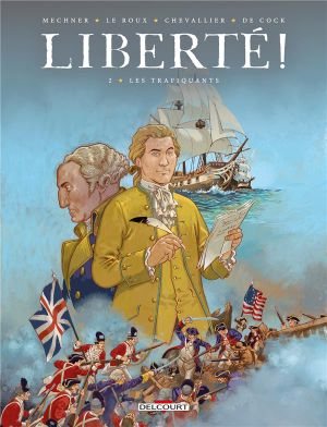 Liberté ! 2. Les trafiquants