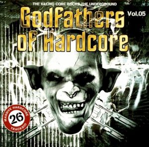 Godfathers of Hardcore Vol. 05