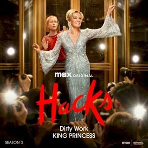 Dirty Work (From Hacks Season 3) (Single)