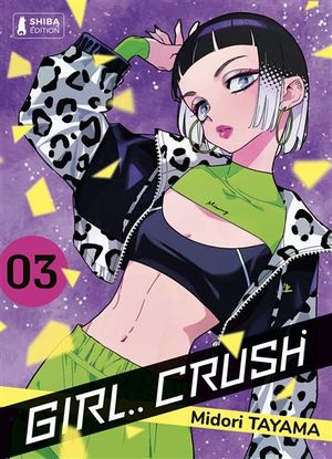 Girl Crush, tome 3