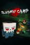 Slayaway Camp