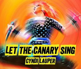 image-https://media.senscritique.com/media/000022154566/0/cindy_lauper_let_the_canary_sing.jpg