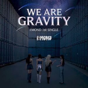 WE ARE GRAVITY (Single)