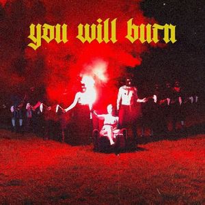 You Will Burn