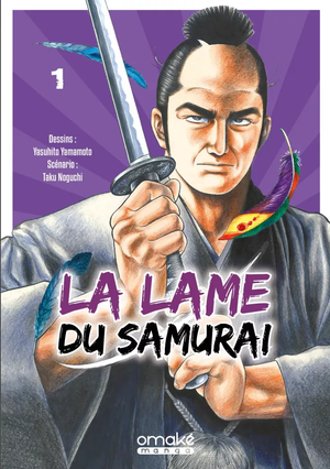 La Lame du Samurai, tome 1