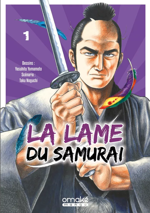 La Lame du samurai, tome 1