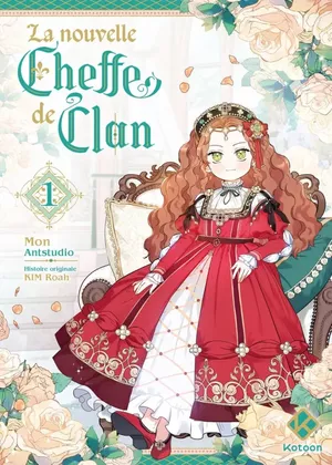 La Nouvelle Cheffe de clan, tome 1