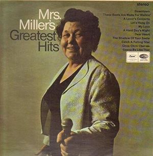 Mrs. Miller’s Greatest Hits