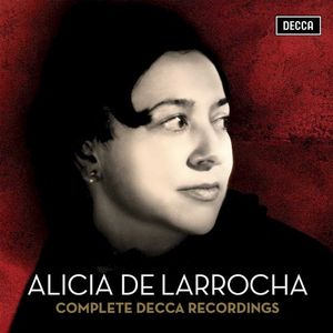 Alicia de Larrocha: Complete Decca Recordings