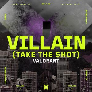 Villain (Take the Shot) (Single)