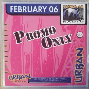 Promo Only: Urban Radio, February 2006