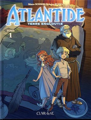 Atlantide - Terre Engloutie, tome 1