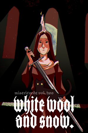 Misericorde Volume Two: White Wool & Snow