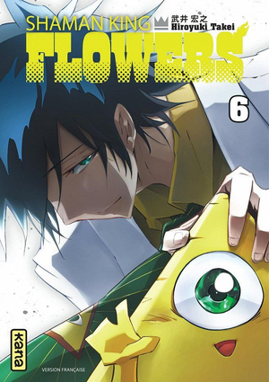 Shaman King Flowers, tome 6