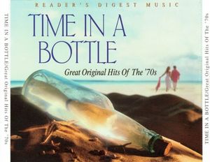Time in a Bottle: Great Original Hits of the '70s