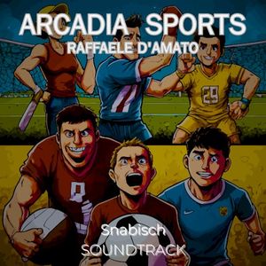 ARCADIA SPORTS (Raffaele D´Amato) SNABISCH Soundtrack (OST)