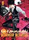 Ron Kamonohashi: Deranged Detective, tome 8
