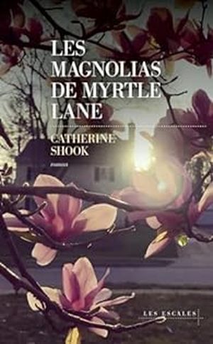 Les magnolias de Myrtle Lane