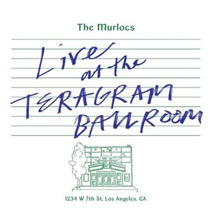 Live at the Teragram Ballroom (Live)