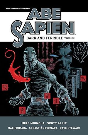 Abe Sapien: Dark and Terrible Volume 2