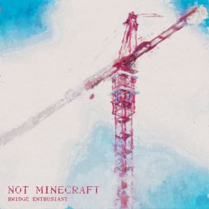 Not Minecraft (EP)