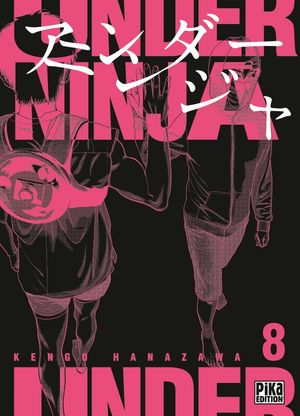 Under Ninja, tome 8