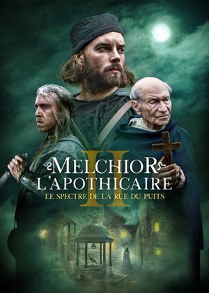 Melchior l'apothicaire - Le Spectre de la Rue du Puits