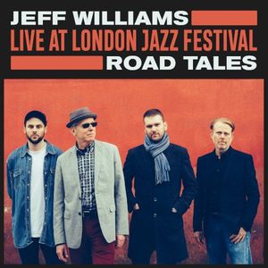 Road Tales (Live at London Jazz Festival) (Live)