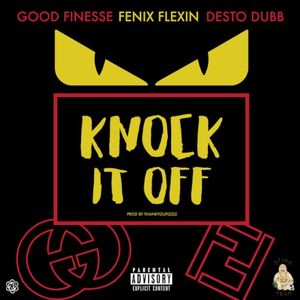 Knock It Off (Single)