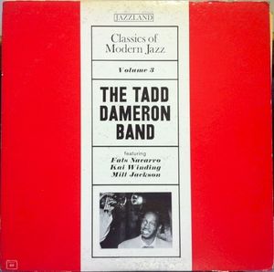 Classics of Modern Jazz, Vol. 3: Tadd Dameron Band