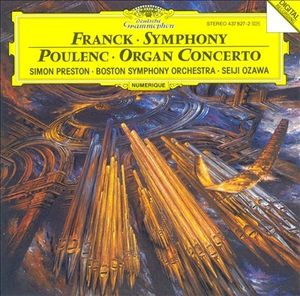 Franck: Symphony / Poulenc: Organ Concerto