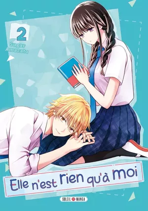Elle n'est rien qu'à moi, tome 2