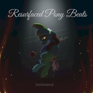 Resurfaced Pony Beats